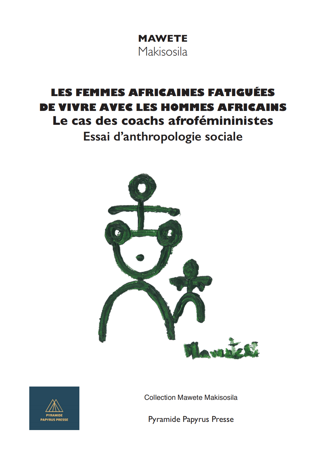Les femmes africaines fatiguées de vivre avec les hommes africains: le cas des coachs afroféministes