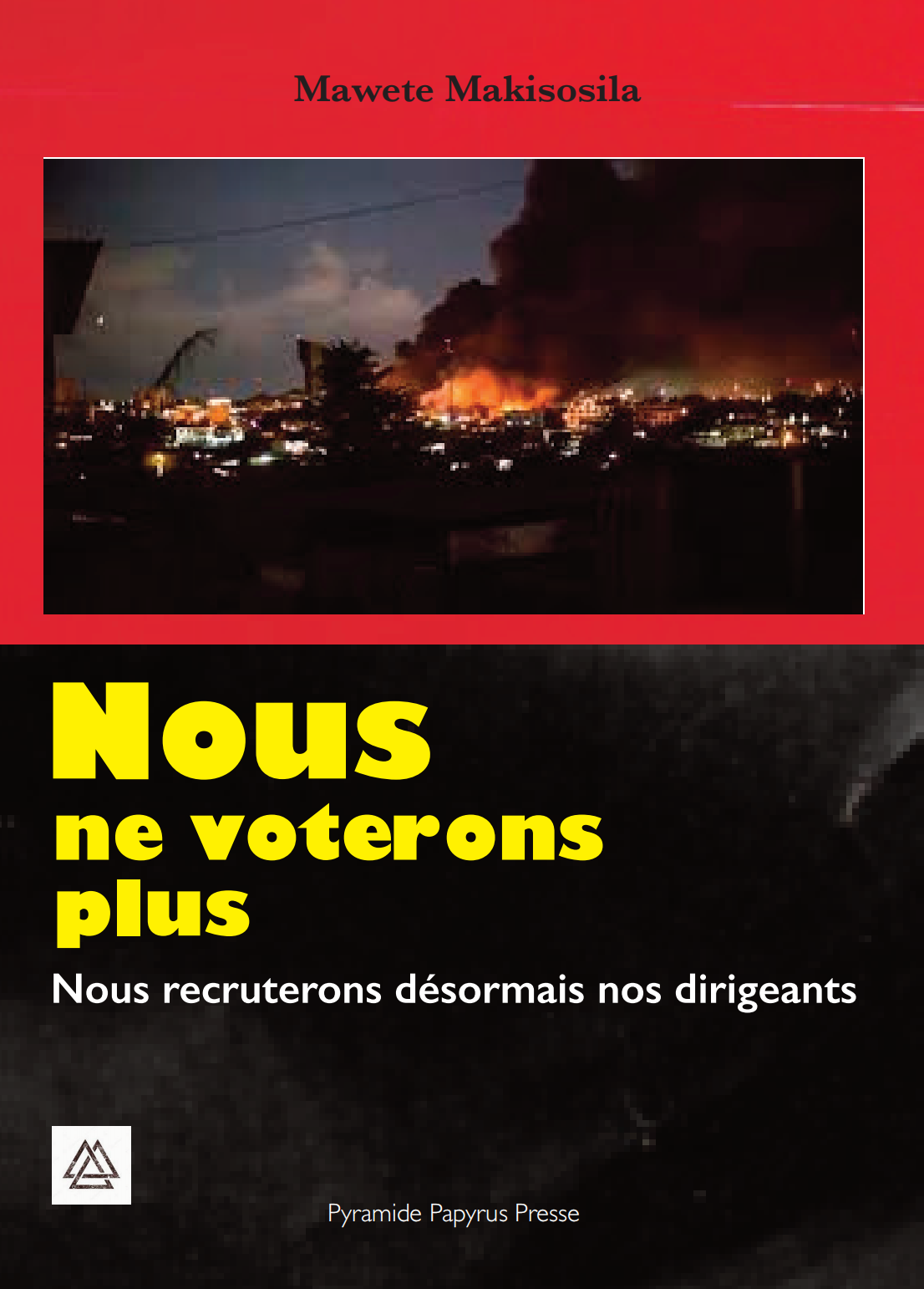 Nous ne voterons plus. Nous recruterons désormais nos dirigeants